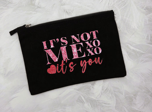 Its not me make up bag