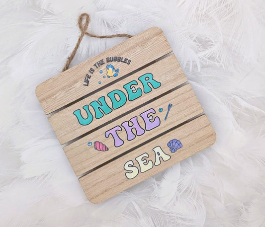 Under the sea Hanging Plaque